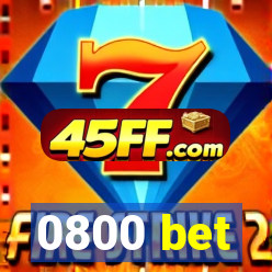 0800 bet